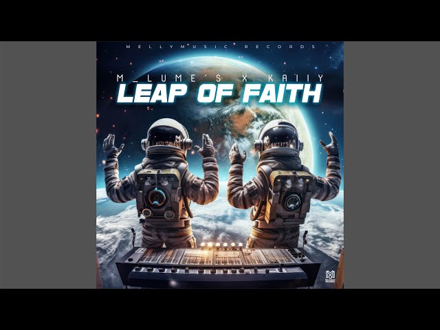 M_Lume’s u0026 kaiiy - Leap Of Faith (Official Audio) class=