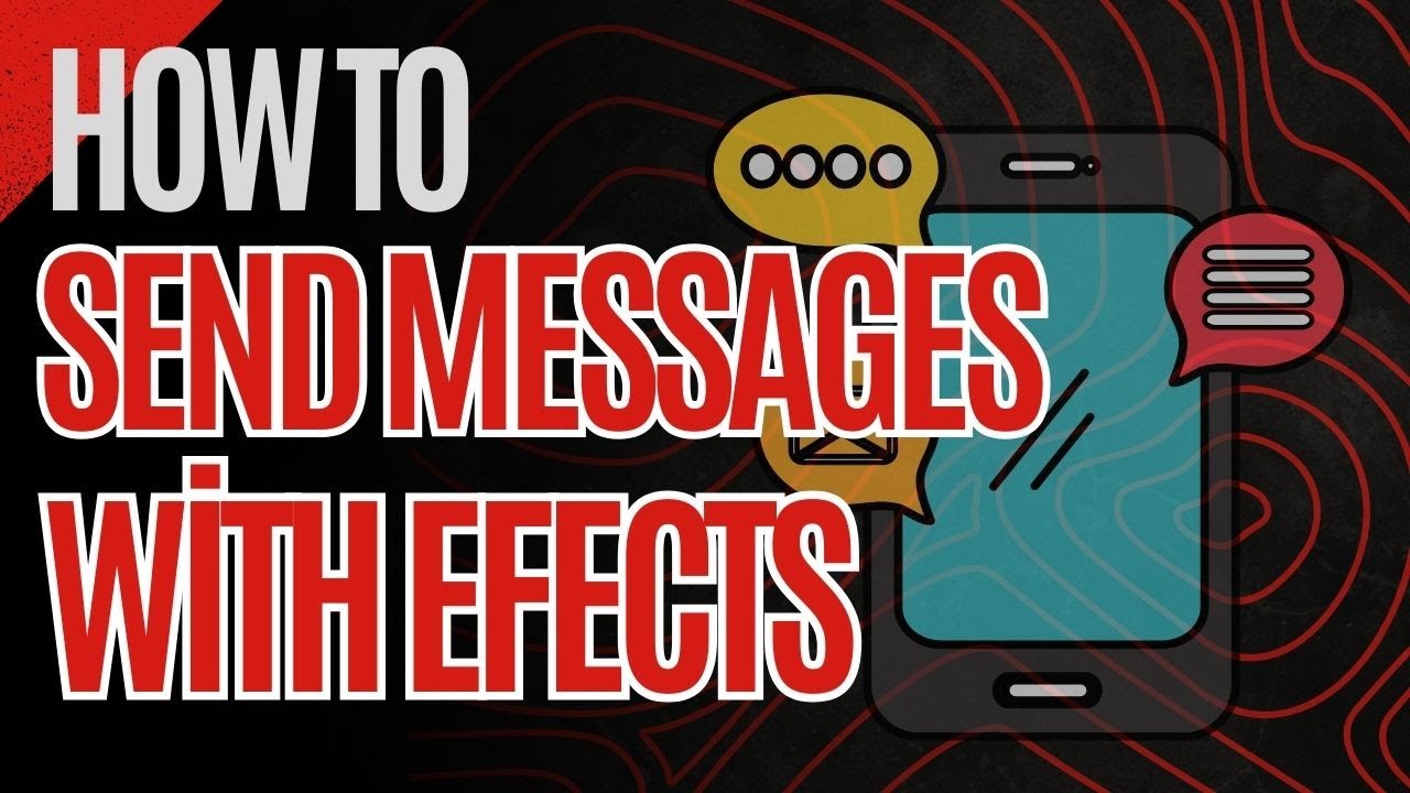 How to Send Messages With Efects and Send Hidden Messages on Your ...