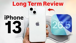 iPhone 13 After iOS 26.5 – Long Term Review Nobody Talks About! 😳