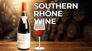 Discover Southern Rhone Wine