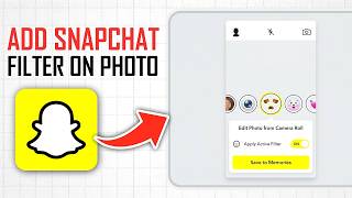 How to Add Snapchat Filter on Normal Photo (Full Guide) screenshot 4