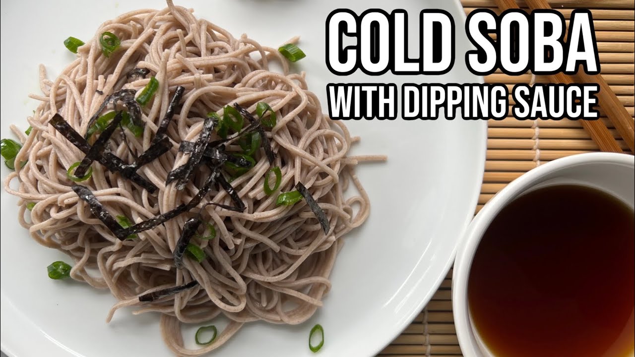 Zaru Soba (Cold Buckwheat Noodles with Homemade Dipping Sauce)