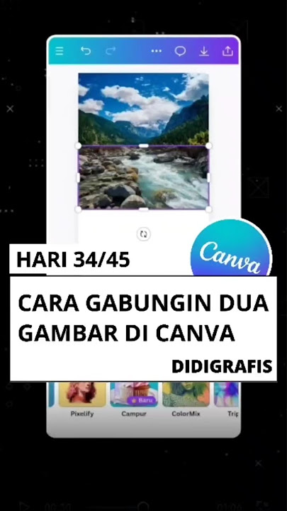 Fitur Blending Image untuk menggabungkan dua gambar di Canva