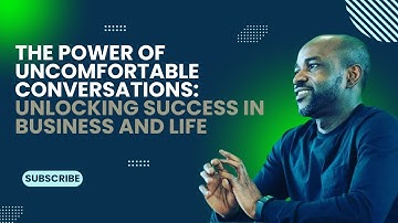 The Power of Uncomfortable Conversations: Unlocking Success in Business and Life?