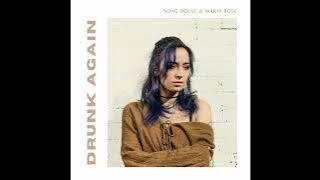 Song House, Maria Rose - Drunk Again [가사번역]