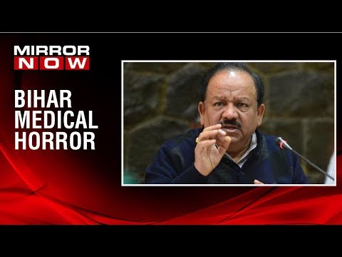 Union Minister Harsh Vardhan assures assistance to Bihar to tackle the rising cases of encephalitis