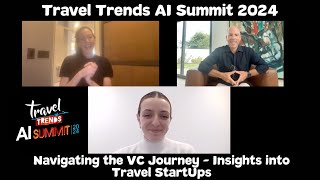 AI Summit: Navigating the VC Journey - Insights into Travel StartUps