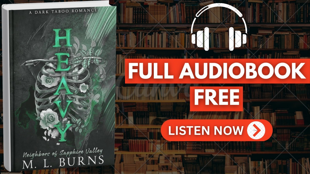 HEAVY by M. L. Burns [ Full AudioBook Free ] - YouTube