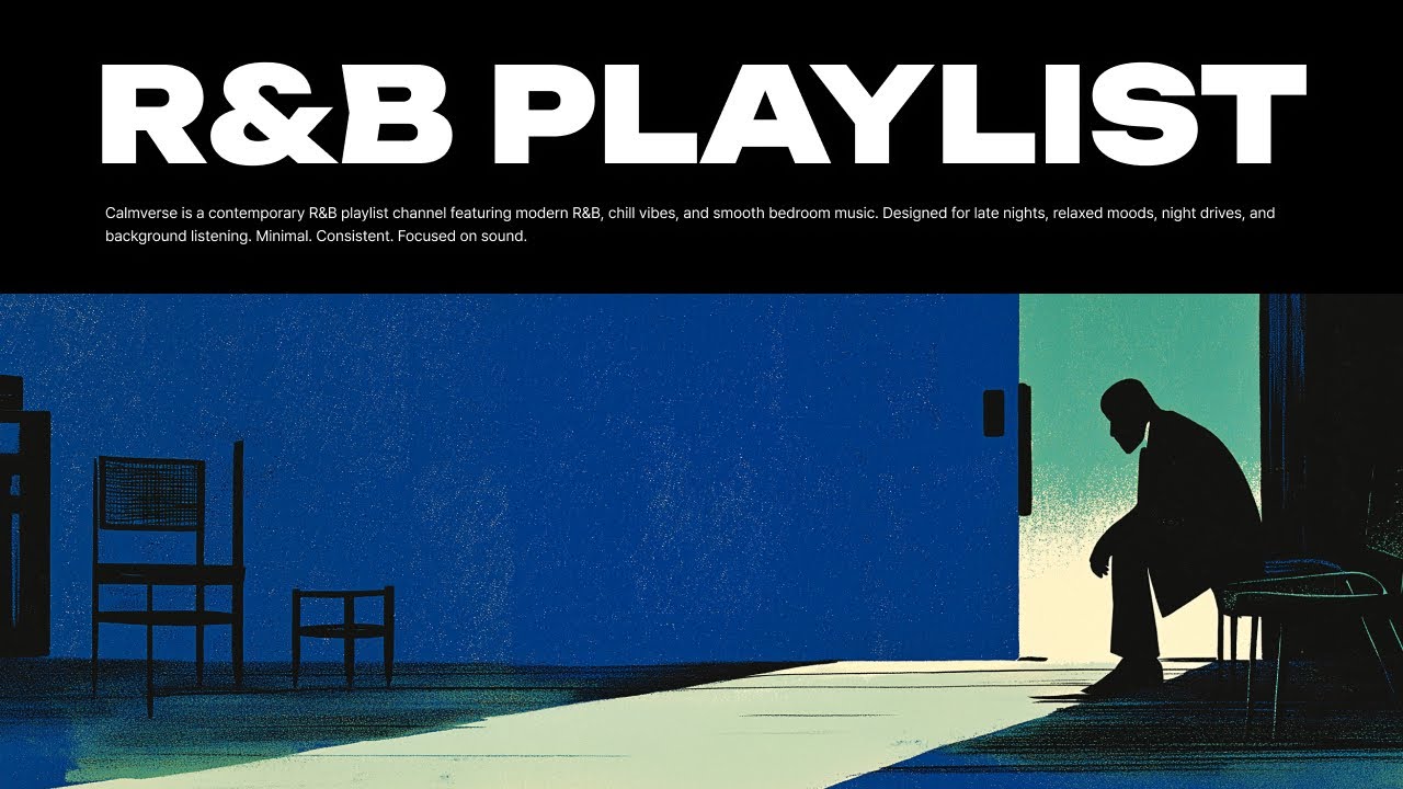 R&B Playlist 🎧 Just Right | quiet hours, calm mood, 4K background music