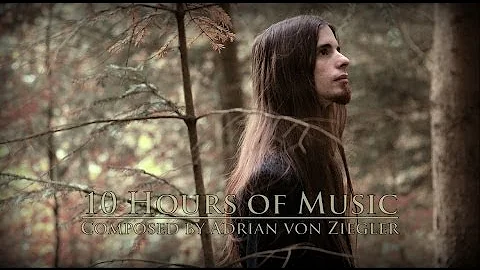 10 Hours of Music by Adrian von Ziegler