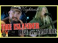 I Needed This One | Nightwish - The Islander (Live At Tampere) | REACTION