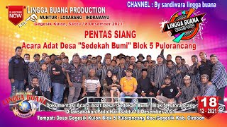 LIVE STREAMING SANDIWARA LINGGA BUANA  GEGESIK KULON, SABTU 18 DESEMBER 2021 PENTAS SIANG