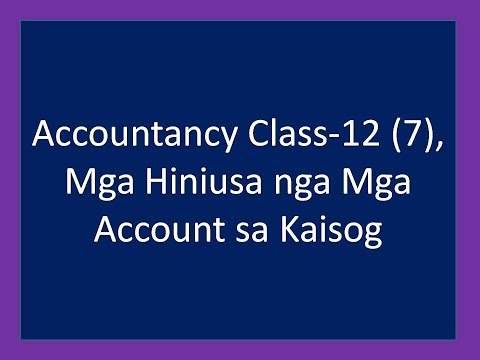 Accountancy Class-12 (7), Mga Hiniusa nga Mga Account sa Kaisog