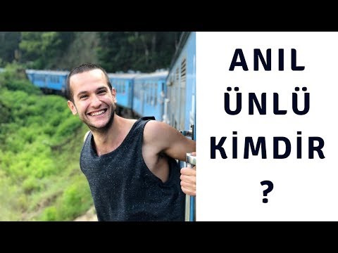 Anıl Ünlü kimdir? Nereliyim, dünya turu yapma kararını nasıl aldım, parayı nerden buluyorum?