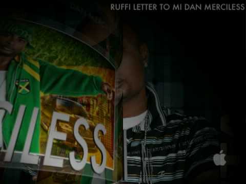 merciless di letter,a letter from broward county,{ENGLAND TOWN RIDDIM} ,ruffibantan