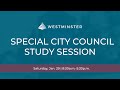 City of westminster special city council study session