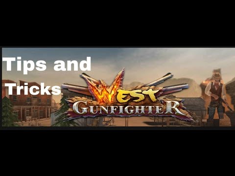 Tips and tricks|west gunfighter | leeken gamerz