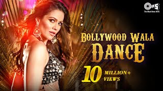 बॉलीवुड वाला डांस Bollywood Wala Dance Lyrics in Hindi