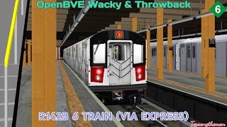 OpenBVE Wacky & Throwback - R142B 6 Train (via Express)