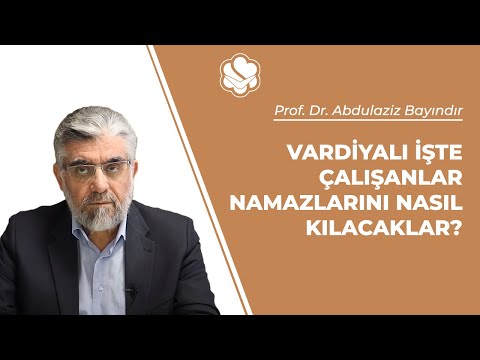 Vardiyalı işte çalışanlar namazlarını nasıl kılacaklar? | Prof. Dr. Abdulaziz Bayındır