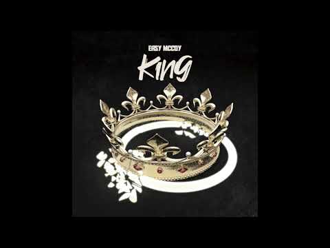 Easy Mccoy - King (Official Audio) Ft. Adam McInnis