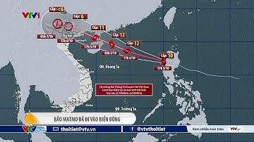 Bão Matmo đã đi vào Biển Đông thành cơn bão số 11 | VTVWDB