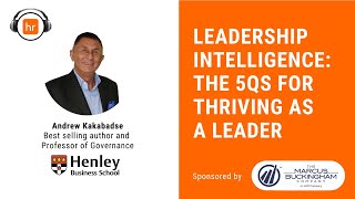 Leadership Intelligence: The 5Qs for Thriving as a Leader