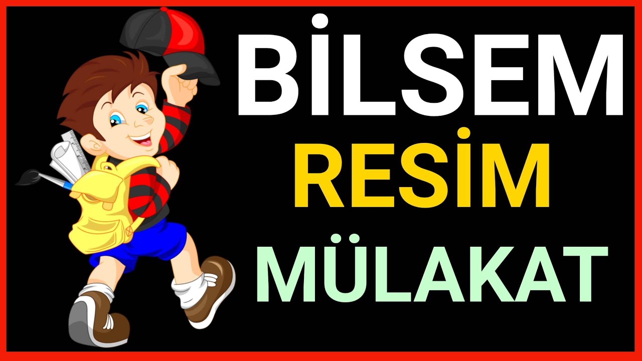 Bilsem 2 Asama Sinavi Resim Mulakat Sorulari Hazirlik Youtube