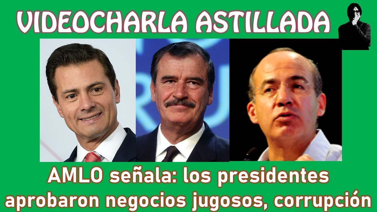 amlodipine dose AMLO señala: los presidentes aprobaron negocios jugosos, corrupción