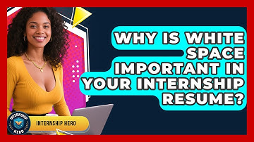 Why Is White Space Important In Your Internship Resume? - Internship Hero