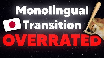 The Monolingual Transition is Overrated