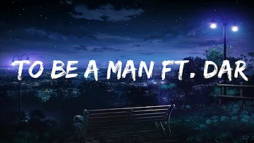 Dax - To Be A Man ft. Darius Rucker  | 15p Lyrics/Letra