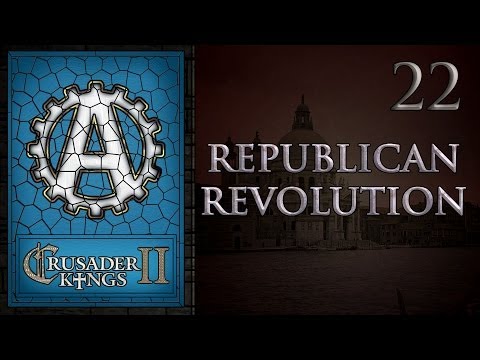 Crusader Kings 2 Republican Revolution 22