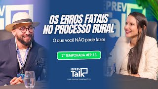 Capa do episódio OS ERROS FATAIS NO PROCESSO RURAL: O QUE VOCÊ NÃO PODE FAZER | Doutor da Roça no IEPREV Talk