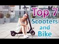 7 Electric Scooters and Bike You Can Buy