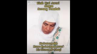 pengajian KH.Asrori Al Ishaqi ra tentang pemabuk