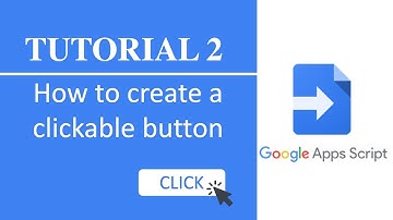 Google Apps Script Tutorial-2: How to create a clickable button in Google Apps Script
