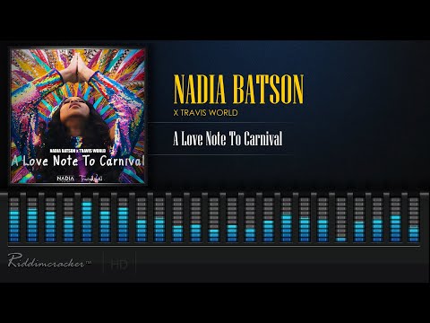 Nadia Batson x Travis World - A Love Note To Carnival [Soca 2021]  [HD]