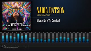 Nadia Batson X Travis World - A Love Note To Carnival Soca 2021 Hd