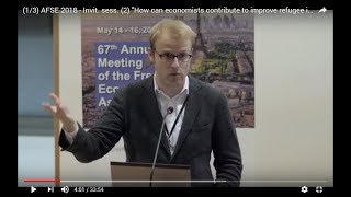 (1/3) AFSE 2018 - Invit. sess. (2) "How can economists contribute to improve refugee integration?"