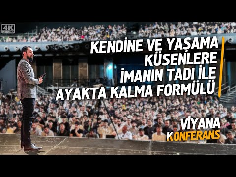 Kendine ve Yaşama Küsenlere İmanın Tadı İle Ayakta Kalma Formülü - Viyana Konferansı |Mehmet Yıldız