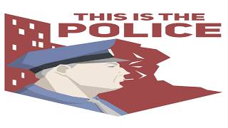 This is The Police: PART 1