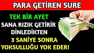 Download Lagu PARA GETİREN SURE! TEK BİR AYET SANA RIZIK GETİRİR, DİNLEDİKTEN 3 SANİYE SONRA YOKSULLUĞU YOK EDER! MP3 Download Lagu PARA GETİREN SURE! TEK BİR AYET SANA RIZIK GETİRİR, DİNLEDİKTEN 3 SANİYE SONRA YOKSULLUĞU YOK EDER! MP3