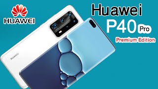 Huawei P40 Pro (Premium Edition) Introduction!!!