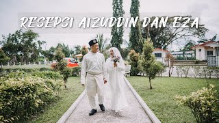 RESEPSI AIZUDDIN \u0026 EZA