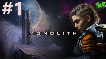 Monolith Walkthrough part 1
