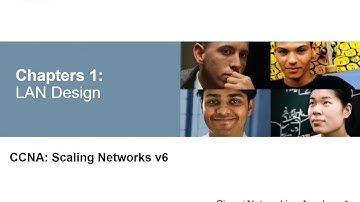 CCNA RS v6 : SCAN - Module 1 , LAN Design