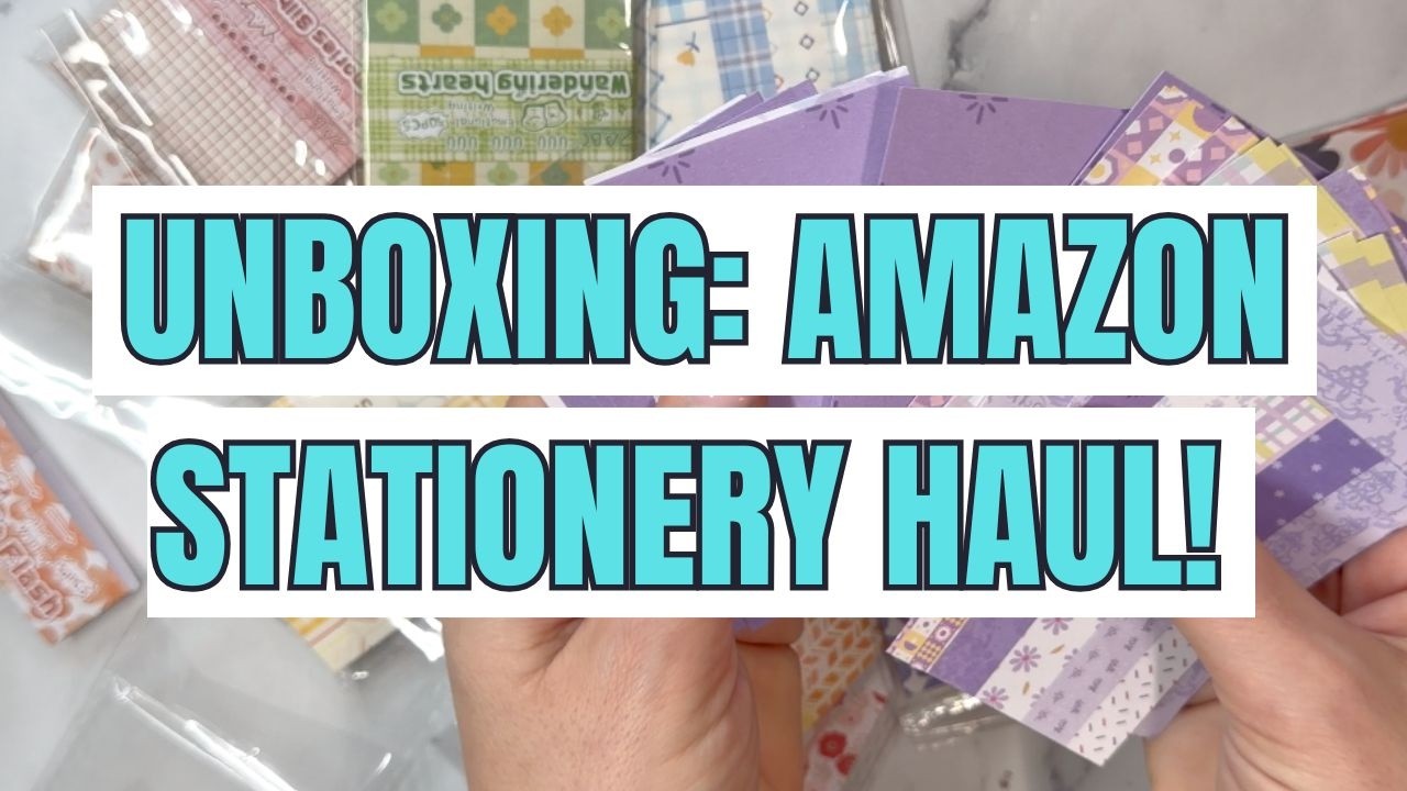 Amazon Stationery Haul Unboxing