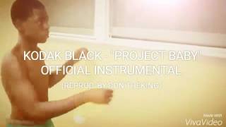 Kodak Black - "Project Baby" OFFICIAL INSTRUMENTAL