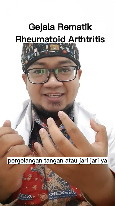 gejala rematik atau rheumatoid arthritis yg perlu anda tau..
